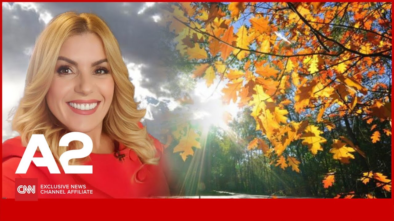 Serbi -Shqipëri si do të jetë moti në Leskovac? Porja: Muaji tetor do të jetë...