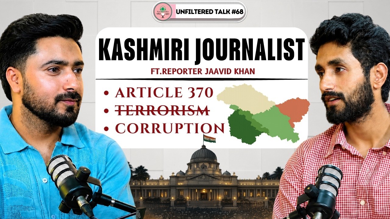 "A Politician Threw My Mic" – Journalism in Kashmir | Ft. Javid Khan  #68