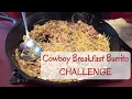 Cowboy Breakfast Burrito Challenge