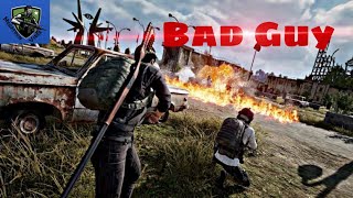 I am a bad guy(%pubg%) -