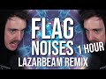 (1 HOUR) FLAG NOISES (LazarBeam Remix) | Song by Endigo