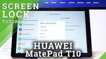How to Set Up Screen Lock on HUAWEI MatePad T10 – Screen Lock Tutorial
