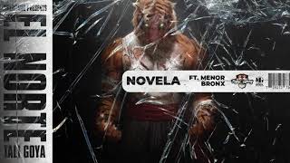 10 - Novela (Feat. Menor Bronx)