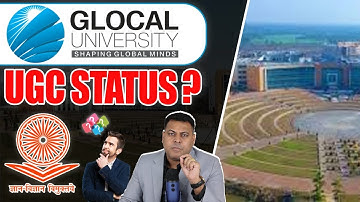 Glocal University, Saharanpur UGC Status कैसे Check करें? क्या University मान्य है?