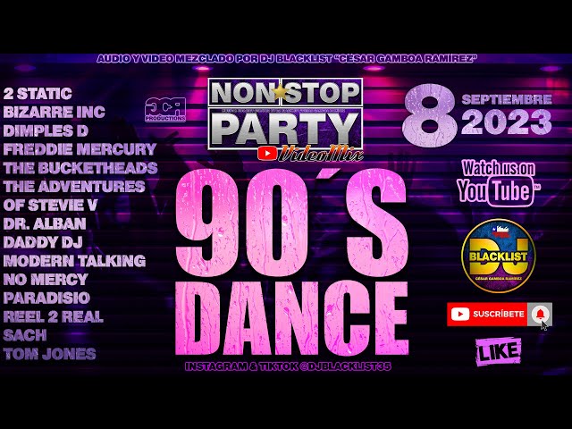 Videomix/Megamix 90´S Dance - Non*Stop Party Videomix By Dj Blacklist class=