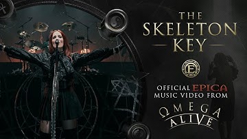 EPICA - The Skeleton Key - (ΩMEGA ALIVE) (OFFICIAL VIDEO)