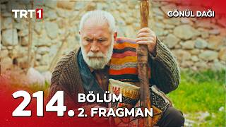 Gönül Dağı 214. Bölüm 2. Fragmanı