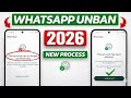 Unban WhatsApp Account FAST ⚡ | New Process 2026🤯 (Real Proof)