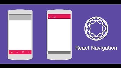 React Native  Navigation #react #navigation #router #native #reactnative #reactjs #software