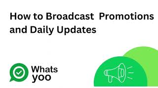 How to Create a Broadcast Message on Whatsyoo Whatsapp API #whatyoo