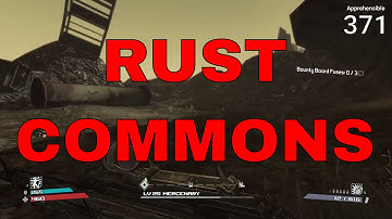 Borderlands - Ep. 5 (RUST COMMONS EAST + WEST)