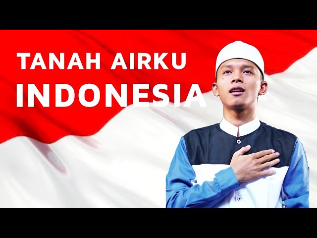 Tanah Air | Oh Tanah Airku Indonesia Raya (NUSANTARA) Yan Lucky Azzahir Terbaru + Lirik class=