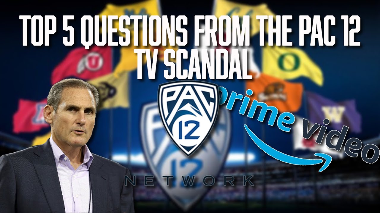 Top 5 Questions from the PAC 12 TV Scandal Larry Scott Pac 12 Network TV Deal