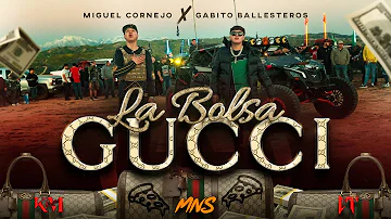 Miguel Cornejo x Gabito Ballesteros- LA BOLSA GUCCI (Official Video)