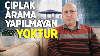 Çiplak Arama Yapilmayan Yoktur - Cezaevi̇ Günlüğü Mustafa Baysal