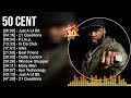 5 0 C e n t Greatest Hits ~ Best Songs Music Hits Collection- Top 10 Pop Artists of All Time