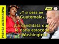 Adiós "Triángulo del Norte"? Thelma Cabrera, esperanza de Guatemala en 2023!