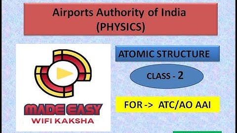 ATOMIC STRUCTURE |BOHR MODEL | AAI ATC | Physics AAI ATC JE | ATC AO | PART-2 | SANDEEP GANGWAR SIR