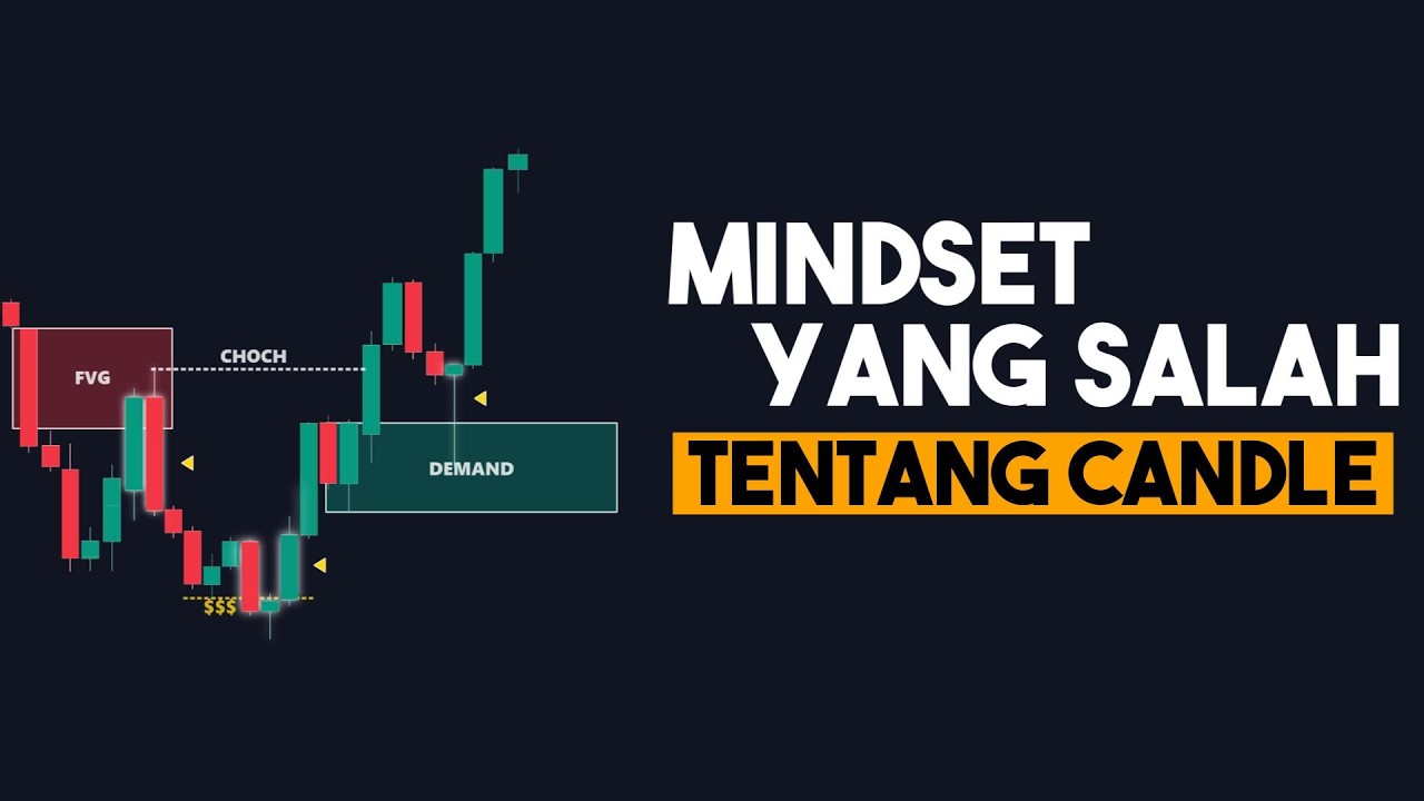Kalau Kamu Paham Ini, Cara Trading Kamu Berubah Total - YouTube