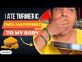 Start Taking Turmeric Every Day, See What Happens to Your Body | benefits of eating turmeric