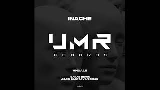 Inache - Andale (Agasi Gasparyan Remix)