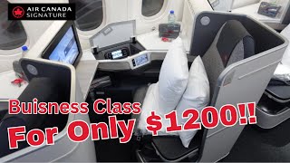 How I Flew Air Canada Signature Class For $1200!!!