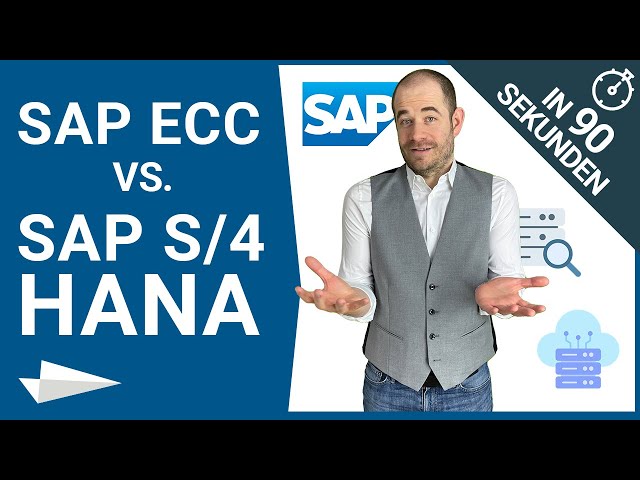 SAP ECC vs. SAP S/4HANA in 90 Sekunden - was sind die Unterschiede zu SAP ECC 6.0?