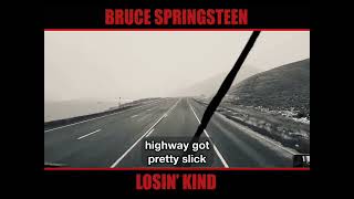 Bruce Springsteen - Losin’ Kind (Nebraska Outtakes, 1982)