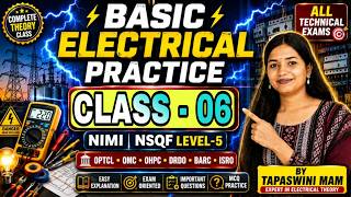 ⚡ BASIC ELECTRICAL PRACTICE (BEP) CLASS–06 | NIMI Pattern  ITI Electrician Theory | Tapaswini Mam ⚡