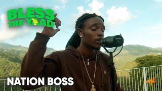 Nation Boss - Bless The Yaad Freestyle