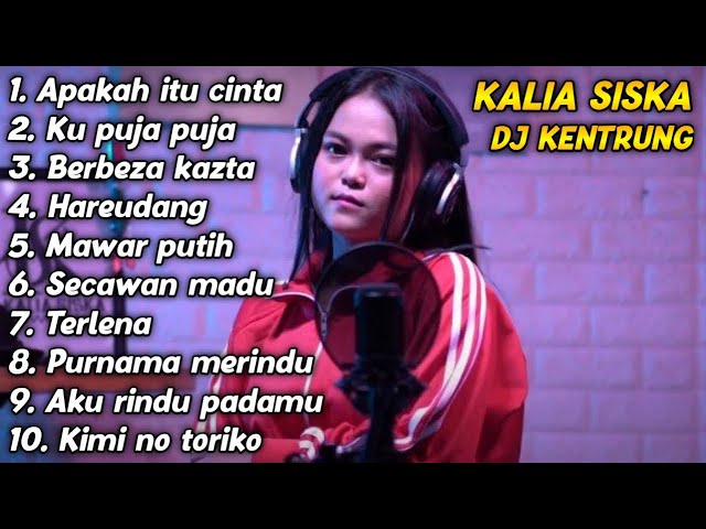 FULL ALBUM! DJ KENTRUNG VIRAL 2020 - KALIA SISKA feat SKA 86 class=