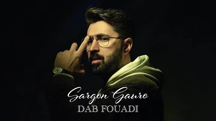 -  ( )   | Sargon Gauro - Dab Fouadi  [Official Vi...