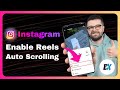 How to Enable Auto-Scrolling for Instagram Reels – Watch Reels Without Swiping