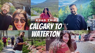 Day 1  Calgary to Waterton Lakes National Park Road Trip | Things To Do | Hindi Vlogs