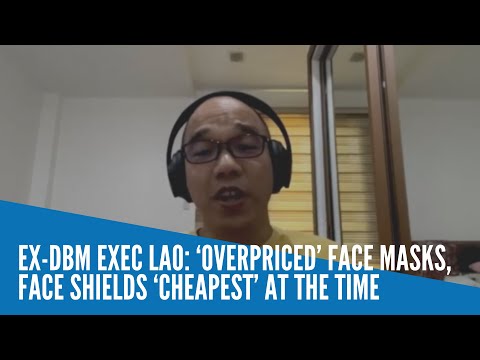 Ex-DBM exec Lao: ‘Overpriced’ face masks, face shields ‘cheapest’ at the time
