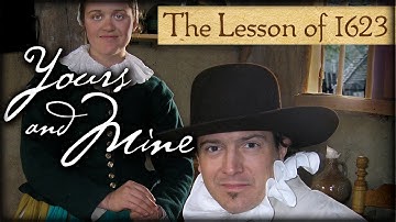 Yours and Mine: The Lesson of 1623 - Full Video