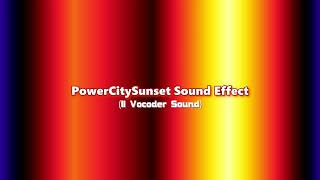 PowerCitySunset Sound Effect