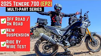 2025 Yamaha Tenere 700 First Ride | Hugely Improved (EP.2)