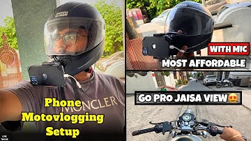 Most Affordable Phone Motovlogging Setup🏍️ || How To Mount Mobile On Helmet📱