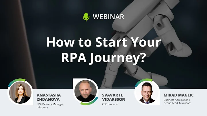 Panel Discussion: How to Start Your RPA Journey