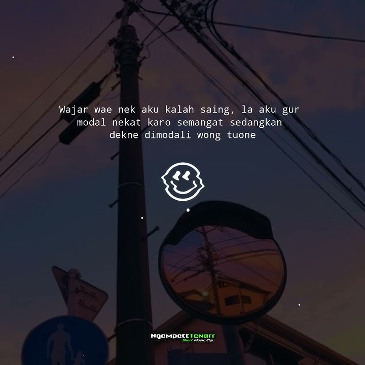 Dj semongko tarek sess🍉 | story wa bahasa jawa 30 detik | literasi caption wa
