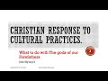 Christian response to cultural practices  qna sesion