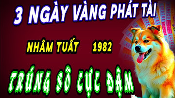 Tìm ra ba ngày vàng tài lộc giúp tuổi nhâm Tuất 1982 có cơ hội trúng số độc đắc đổi đời giàu Đại gia