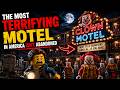 The Most Terrifying Motel in America Isn't Abandoned