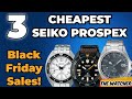 3 Lowest Priced Seiko Prospex this black friday sale! They&#39;re all good | The Watcher