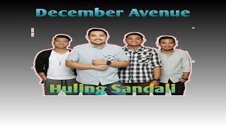 Huling Sandali | December Avenue (w/ lyrics)
