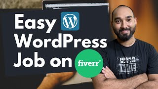 Easy WordPress Job on Fiverr | What and How to Do as a Beginner