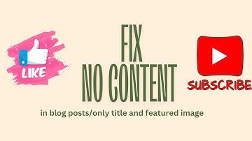 Fix WordPress Blog Post Not Displaying Content | Only Title And Featured Image