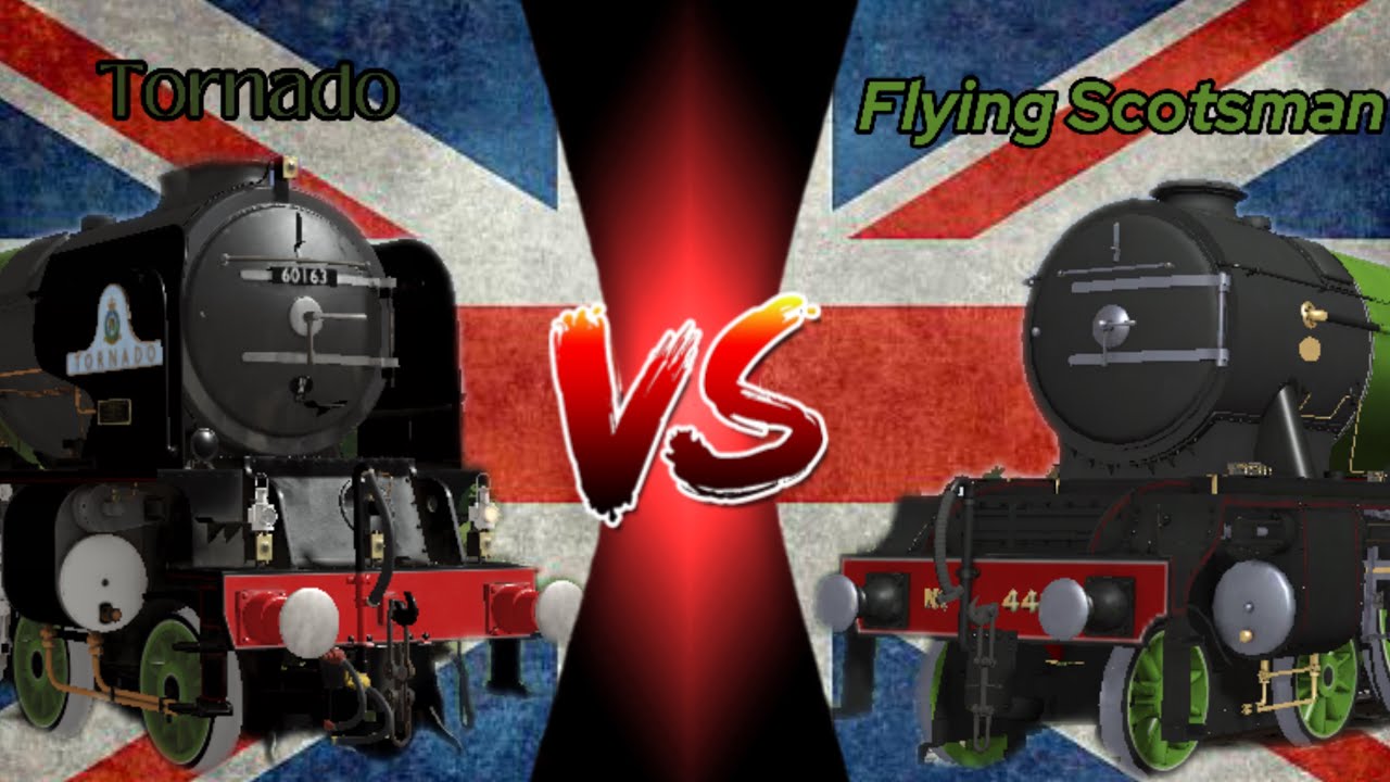 (Viewer’s Request) Flying Scotsman Vs. Tornado!!!