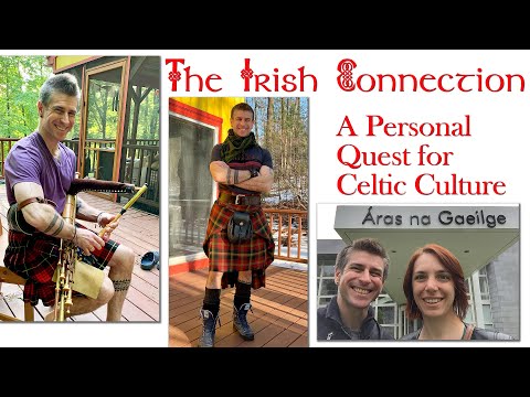 One Man&rsquo;s Journey into Gaelic Culture  by studying Irish Music,  Gaelic and of course Kilts!
